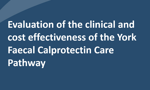Evaluation of the clinical and cost effectiveness of the York Faecal Calprotectin Care Pathway
