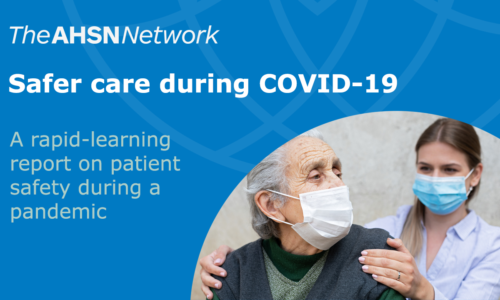 Safer care during COVID-19