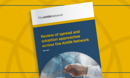 Review of spread and  adoption approaches across the AHSN Network